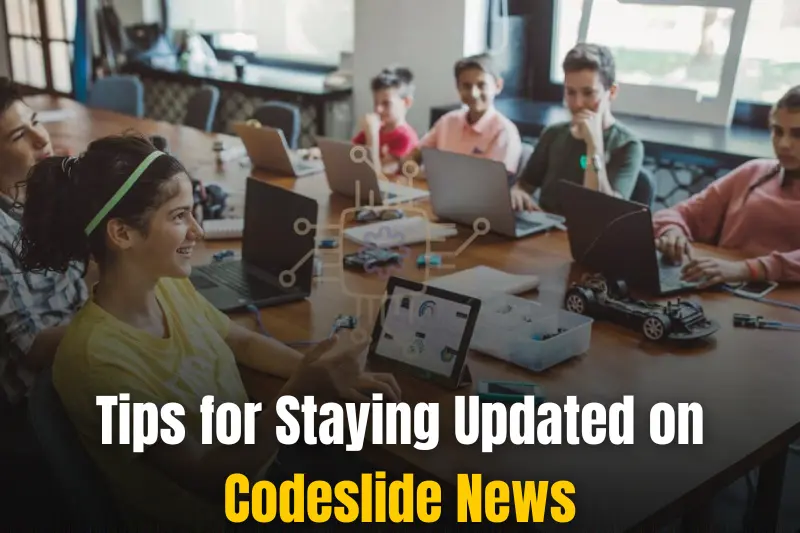 tips for staying updated on codeslide news