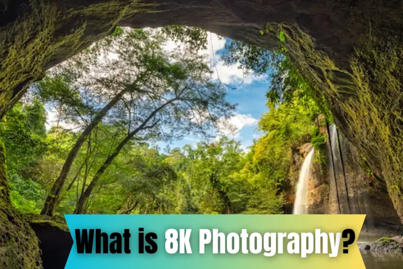 what is 8k photography